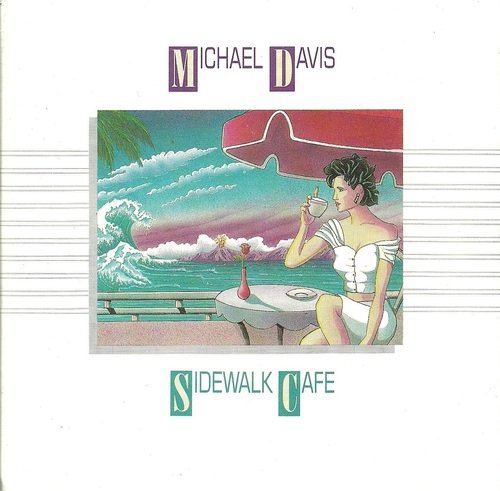 Michael Davis/Sidewalk Cafe